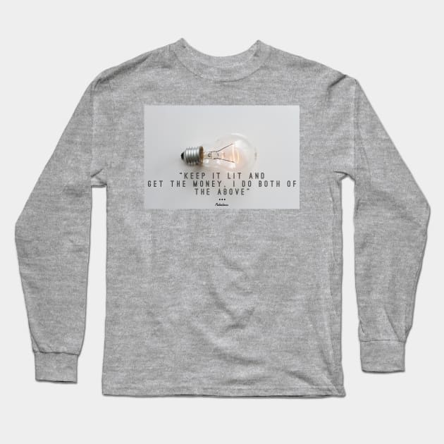 I do both Long Sleeve T-Shirt by Six Gatsby